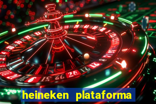 heineken plataforma de jogos